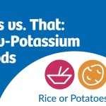 This vs. That: Low-Potassium Foods Cover Image
