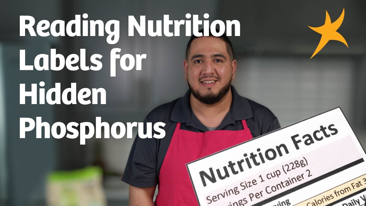 Reading Nutrition Labels for Hidden Phosphorus Cover Image